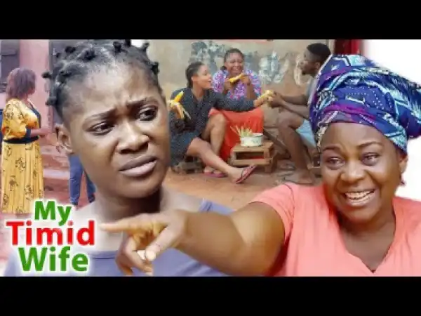 My Timid Wife Season 1&2 - 2019